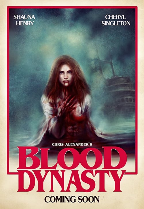 Blood Dynasty - Movie Poster Blood Dynasty - Movie Poster
