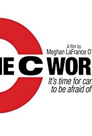The C Word - Movie Poster The C Word - Movie Poster