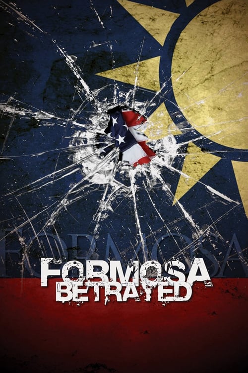 Formosa Betrayed - Movie Poster Formosa Betrayed - Movie Poster