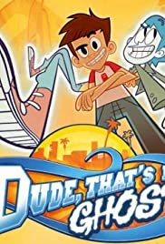 Dude, That's My Ghost! - Movie Poster Dude, That's My Ghost! - Movie Poster