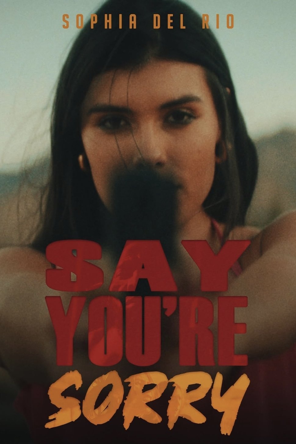 Say You're Sorry - Movie Poster Say You're Sorry - Movie Poster
