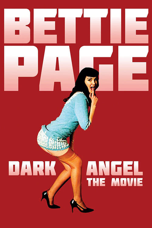 Bettie Page: Dark Angel - Movie Poster Bettie Page: Dark Angel - Movie Poster