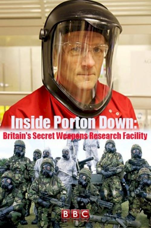 Inside Porton Down: Britain's Secret Weapons Research Facility - Movie Poster Inside Porton Down: Britain's Secret Weapons Research Facility - Movie Poster
