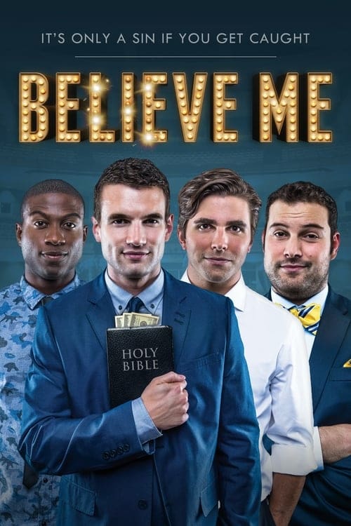 Believe Me - Movie Poster