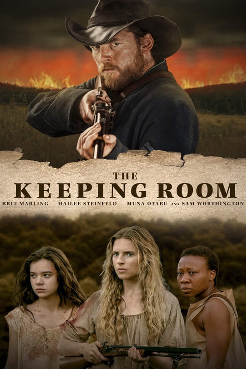 The Keeping Room - Movie Poster The Keeping Room - Movie Poster