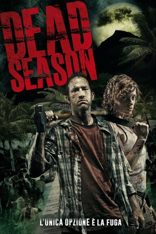 Dead Season - Movie Poster Dead Season - Movie Poster