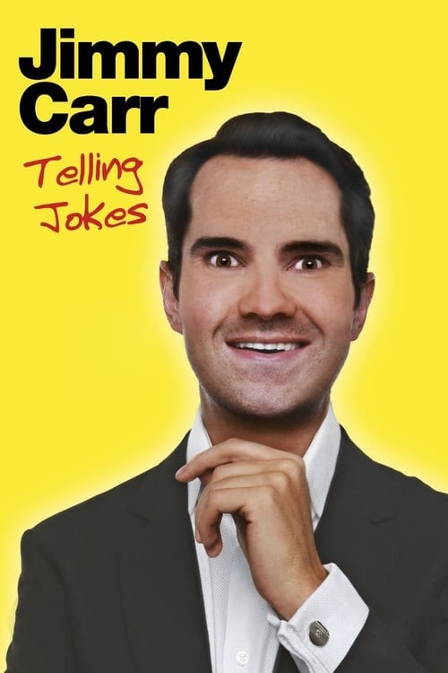 Jimmy Carr: Telling Jokes - Movie Poster Jimmy Carr: Telling Jokes - Movie Poster