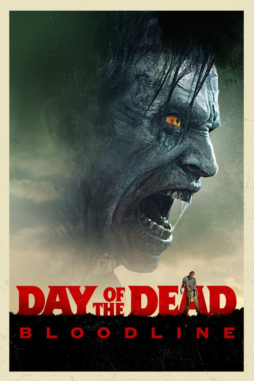 Day of the Dead: Bloodline - Movie Poster