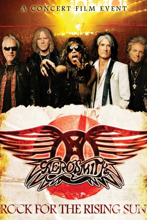Aerosmith: Rock for the Rising Sun - Movie Poster Aerosmith: Rock for the Rising Sun - Movie Poster
