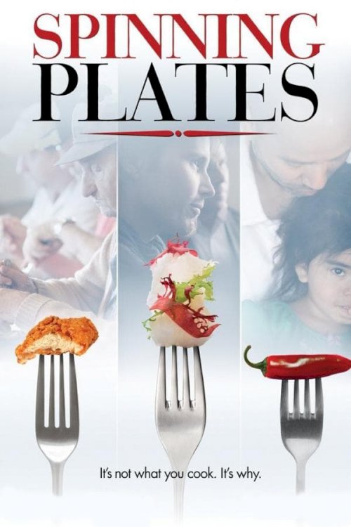 Spinning Plates - Movie Poster Spinning Plates - Movie Poster