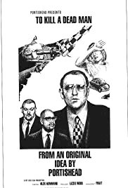 To Kill a Dead Man - Movie Poster