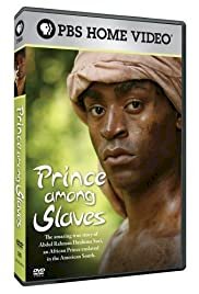 Prince Among Slaves - Movie Poster Prince Among Slaves - Movie Poster