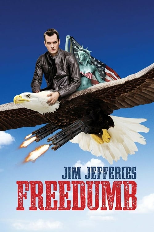 Jim Jefferies: Freedumb - Movie Poster Jim Jefferies: Freedumb - Movie Poster