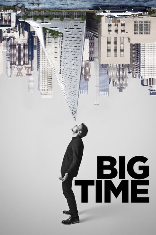 Big Time - Movie Poster Big Time - Movie Poster