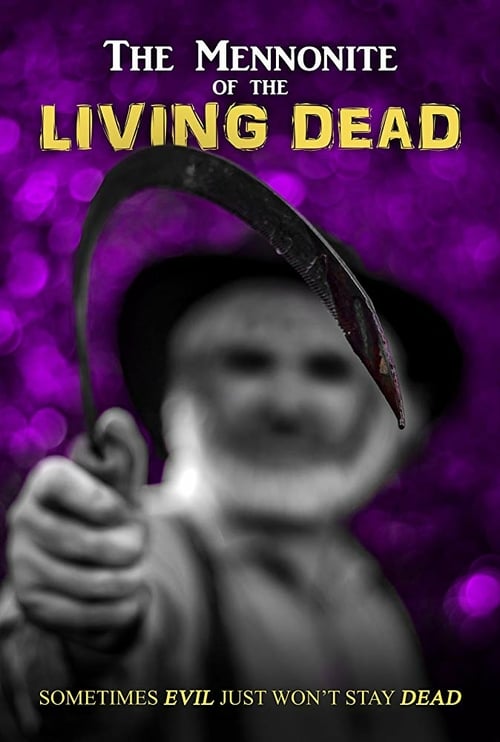 The Mennonite of the Living Dead - Movie Poster The Mennonite of the Living Dead - Movie Poster