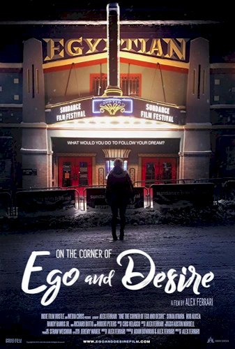 On the Corner of Ego and Desire - Movie Poster On the Corner of Ego and Desire - Movie Poster