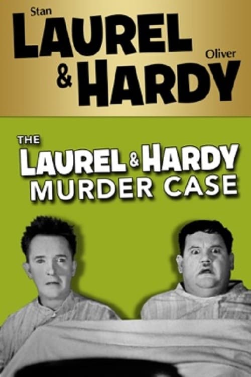 The Laurel-Hardy Murder Case - Movie Poster The Laurel-Hardy Murder Case - Movie Poster