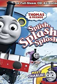 Thomas & Friends: Splish, Splash, Splosh! - Movie Poster Thomas & Friends: Splish, Splash, Splosh! - Movie Poster