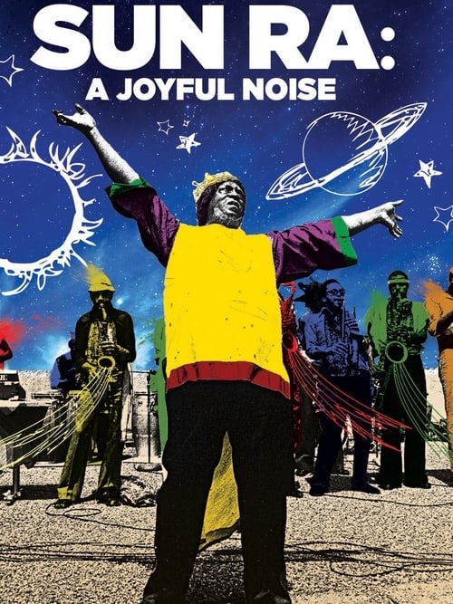 Sun Ra: A Joyful Noise - Movie Poster