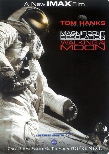 Magnificent Desolation: Walking on the Moon - Movie Poster Magnificent Desolation: Walking on the Moon - Movie Poster