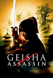 Geisha Assassin - Movie Poster Geisha Assassin - Movie Poster