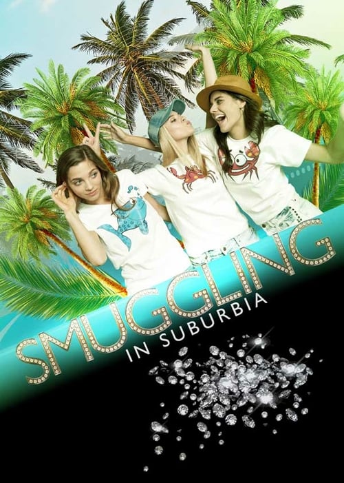 Smuggling in Suburbia - Movie Poster Smuggling in Suburbia - Movie Poster
