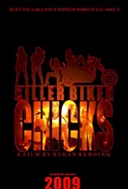 Killer Biker Chicks - Movie Poster Killer Biker Chicks - Movie Poster