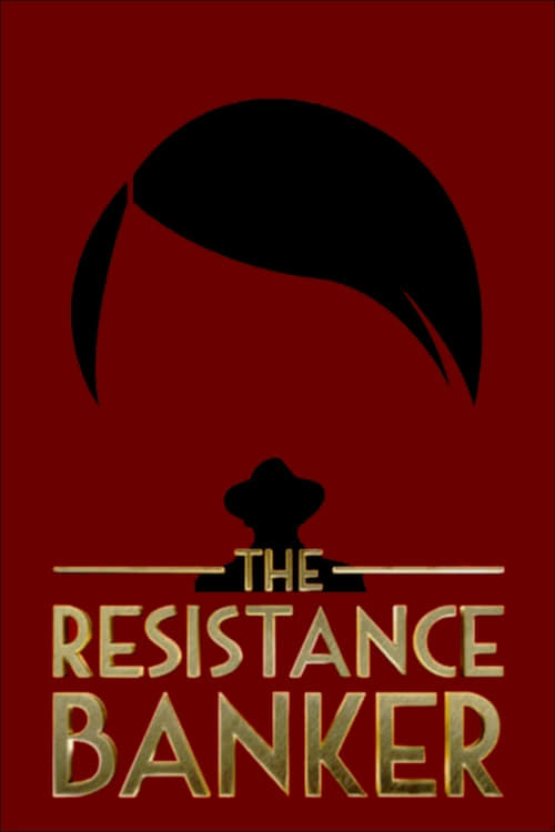 The Resistance Banker - Movie Poster The Resistance Banker - Movie Poster