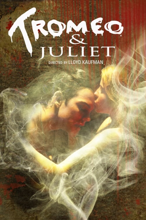 Tromeo & Juliet - Movie Poster