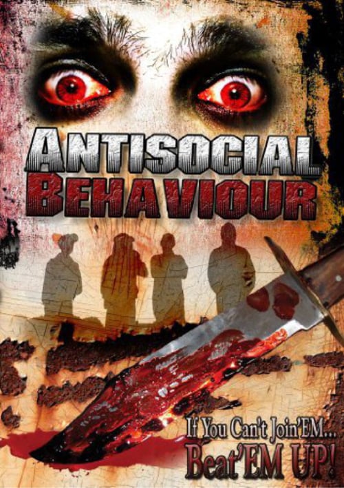 Antisocial Behaviour - Movie Poster