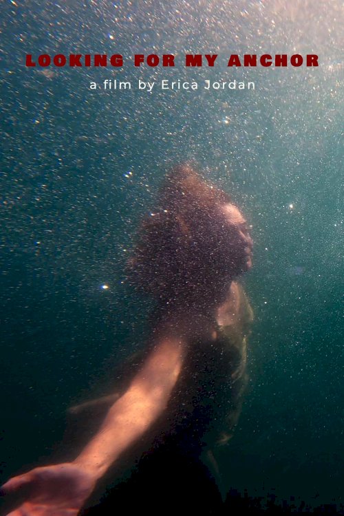 Looking For My Anchor - Movie Poster