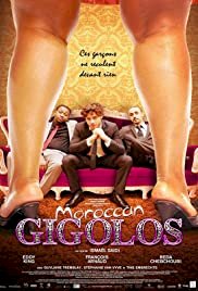 Moroccan Gigolos - Movie Poster Moroccan Gigolos - Movie Poster
