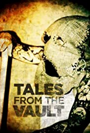 Tales from the Vault - Movie Poster Tales from the Vault - Movie Poster