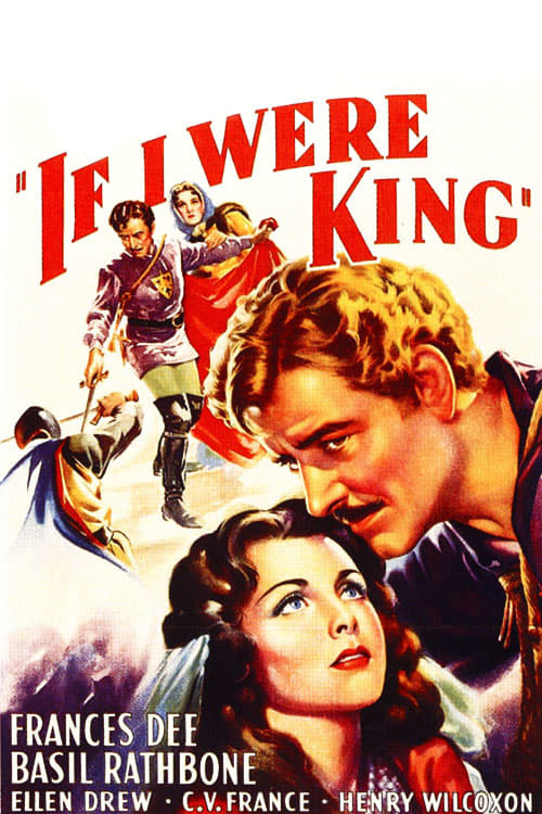 If I Were King - Movie Poster If I Were King - Movie Poster