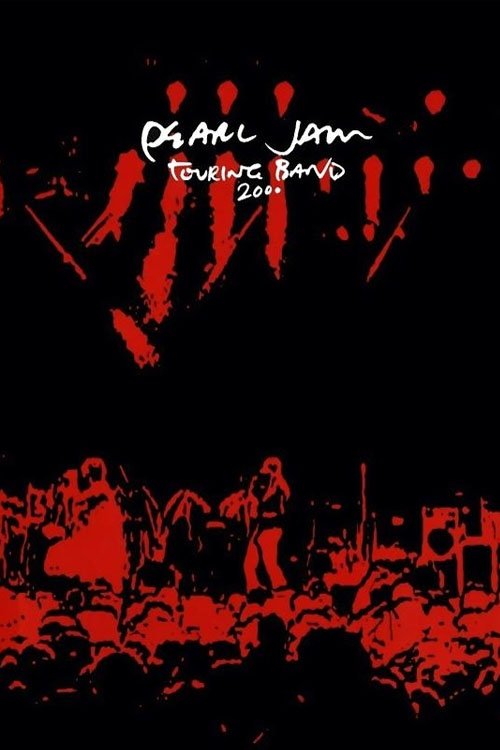 Pearl Jam: Touring Band 2000 - Movie Poster Pearl Jam: Touring Band 2000 - Movie Poster