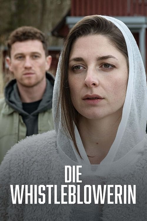 Die Whistleblowerin - Movie Poster Die Whistleblowerin - Movie Poster