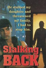 Moment of Truth: Stalking Back - Movie Poster Moment of Truth: Stalking Back - Movie Poster