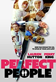 Perfect People - Movie Poster Perfect People - Movie Poster