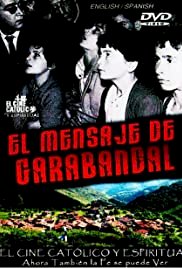 San Sebastian de Garabandal The Miracles of the Virgin - Movie Poster San Sebastian de Garabandal The Miracles of the Virgin - Movie Poster