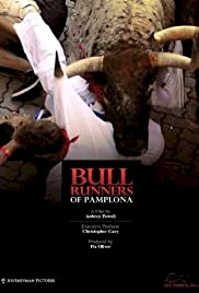 Bull Runners of Pamplona - Movie Poster Bull Runners of Pamplona - Movie Poster