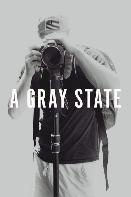 A Gray State - Movie Poster A Gray State - Movie Poster