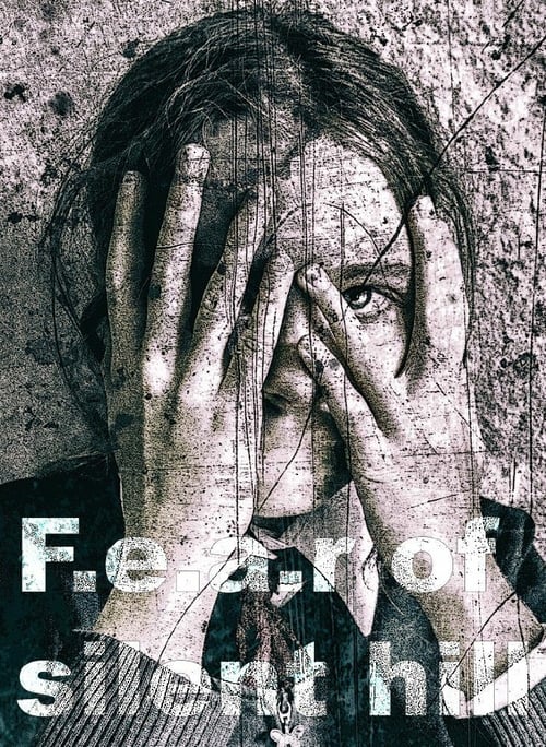 Fear of Silent Hill - Movie Poster Fear of Silent Hill - Movie Poster