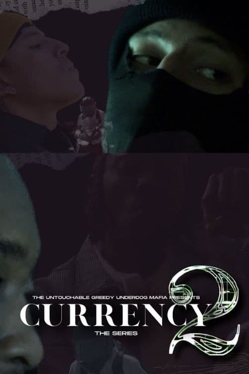 Currency 2 - Movie Poster Currency 2 - Movie Poster