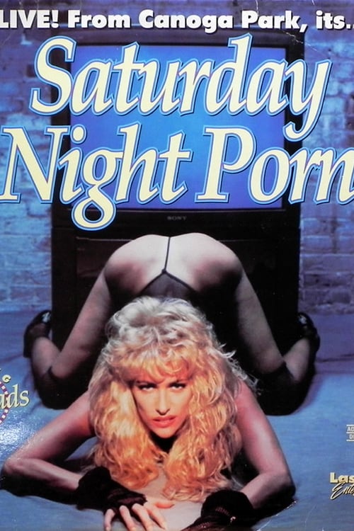 Saturday Night Porn - Movie Poster Saturday Night Porn - Movie Poster