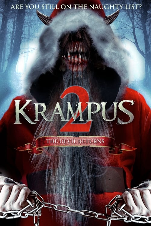 Krampus 2: The Devil Returns - Movie Poster Krampus 2: The Devil Returns - Movie Poster