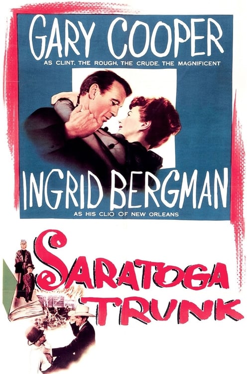 Saratoga Trunk - Movie Poster Saratoga Trunk - Movie Poster
