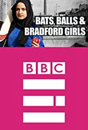 Bats, Balls and Bradford Girls - Movie Poster