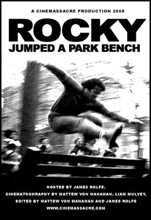 Rocky Jumped a Park Bench - Movie Poster Rocky Jumped a Park Bench - Movie Poster