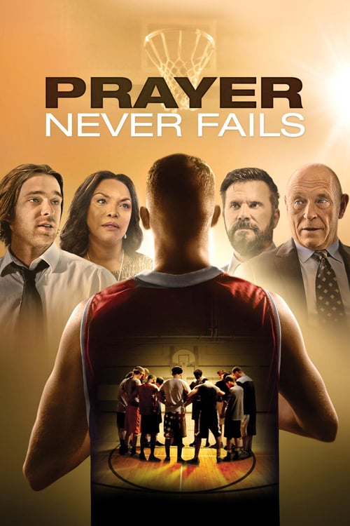 Prayer Never Fails - Movie Poster Prayer Never Fails - Movie Poster