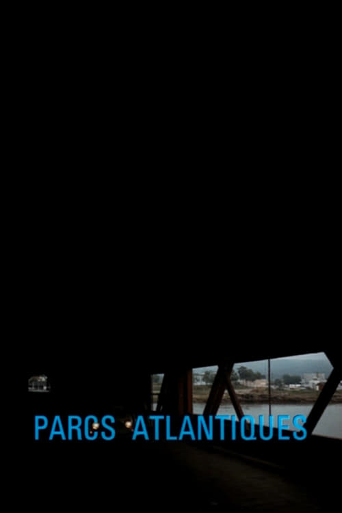 Atlantic Parks - Movie Poster Atlantic Parks - Movie Poster